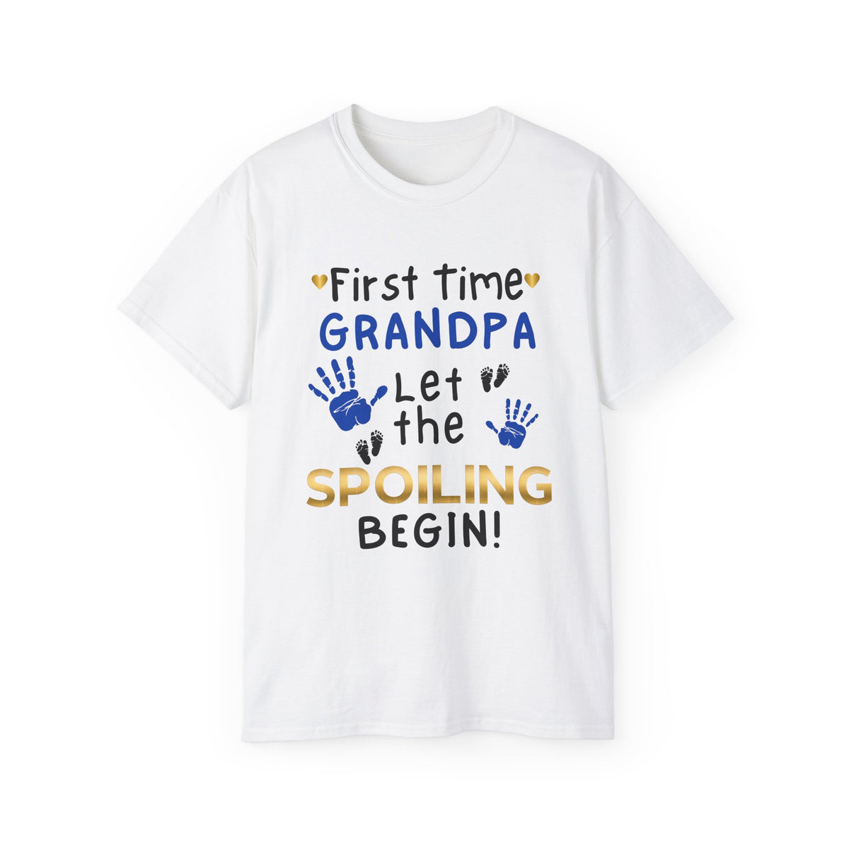 First Time Grandpa Let the Spoiling Begin t-shirt