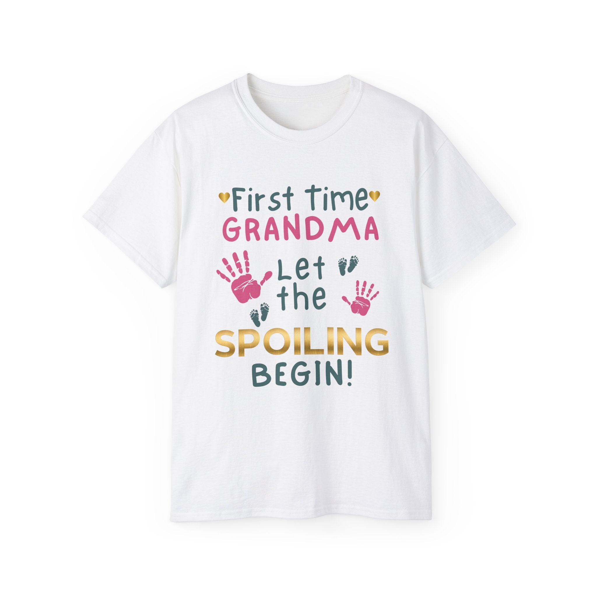 First Time Grandma – Let the Spoiling Begin! T-Shirt