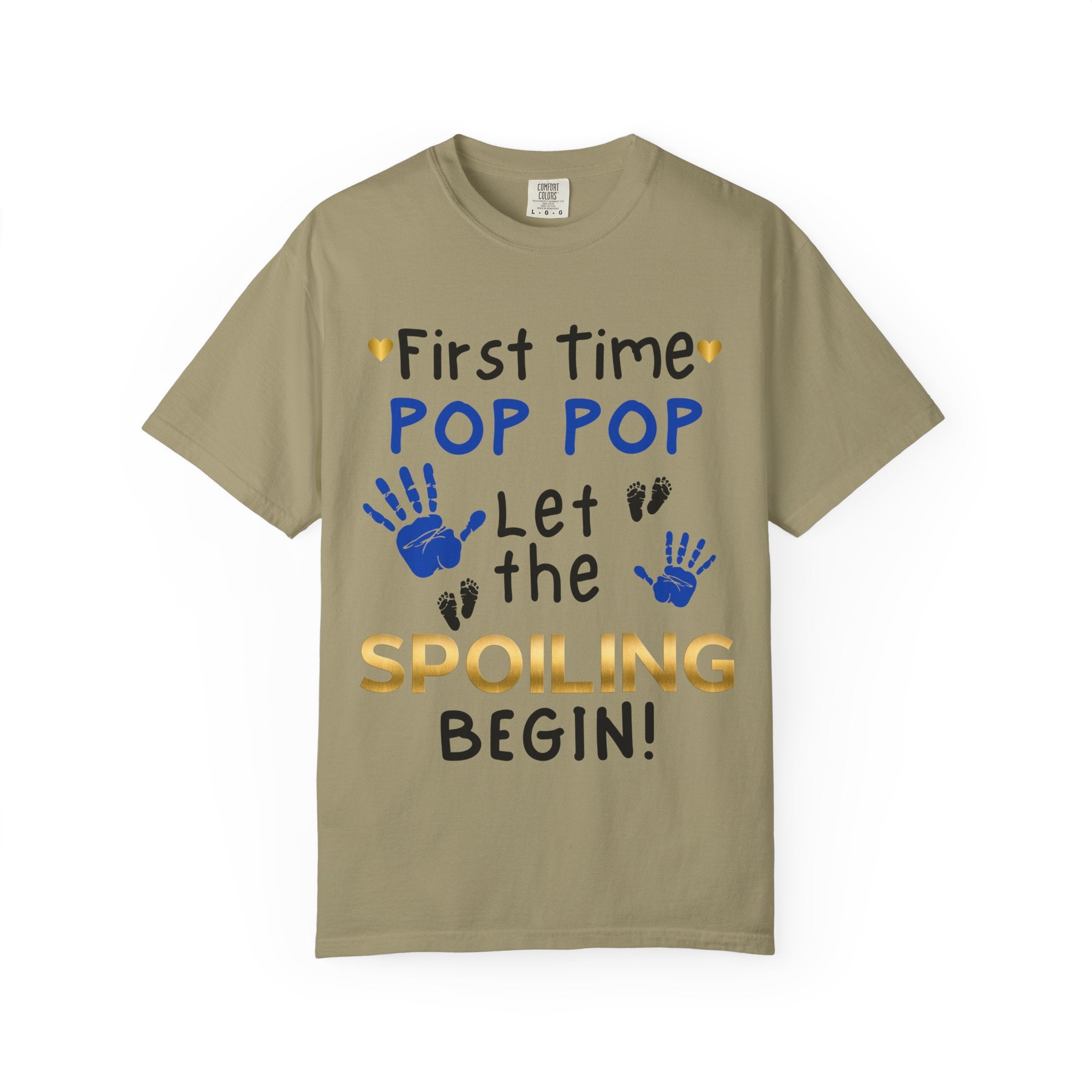 First Time Pop Pop – Let the Spoiling Begin! T-Shirt