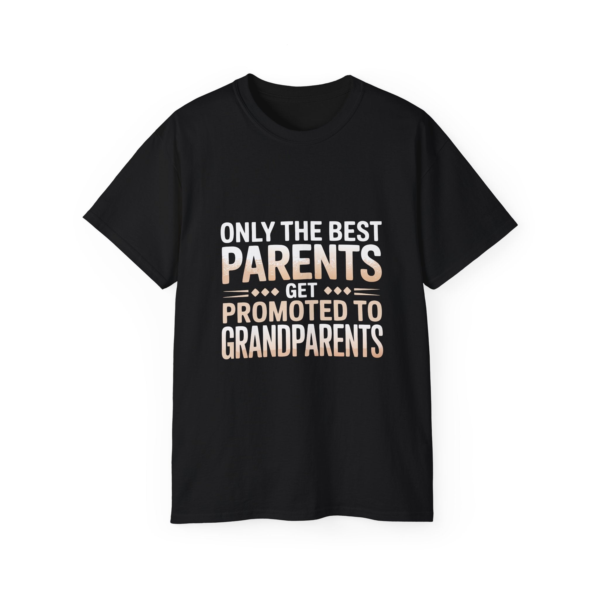 Only The Best Parents Get Promoted To Grandparents T-Shirt