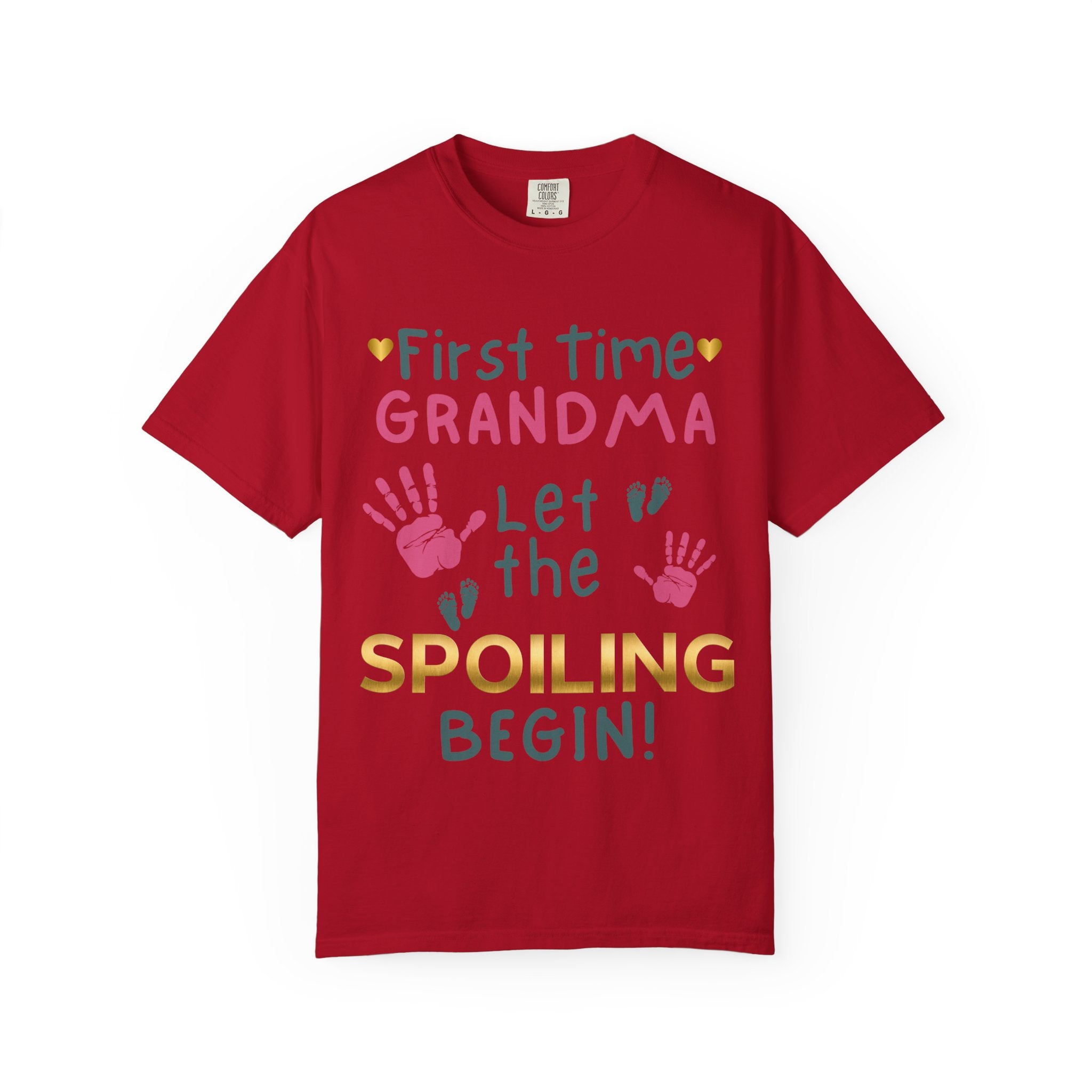 First Time Grandma – Let the Spoiling Begin! T-Shirt