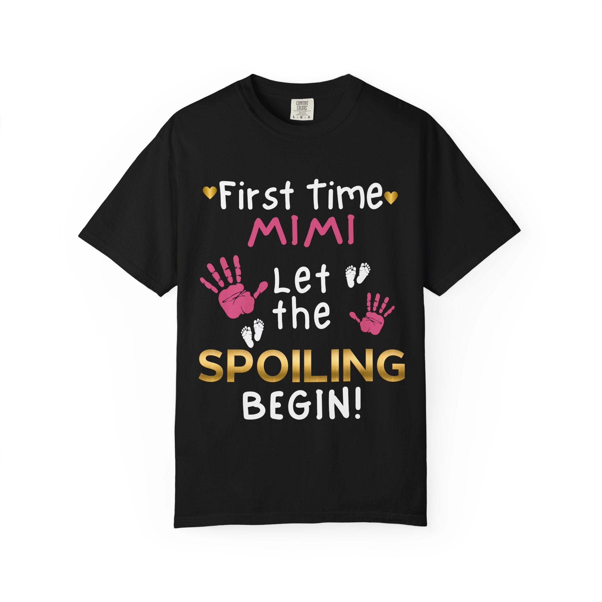 First Time Mimi – Let the Spoiling Begin! T-Shirt