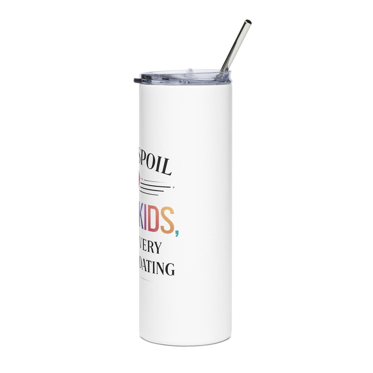 I Don't Spoil My Grandkids, I'm Just Very Accommodating 20 oz tumbler - additional view
