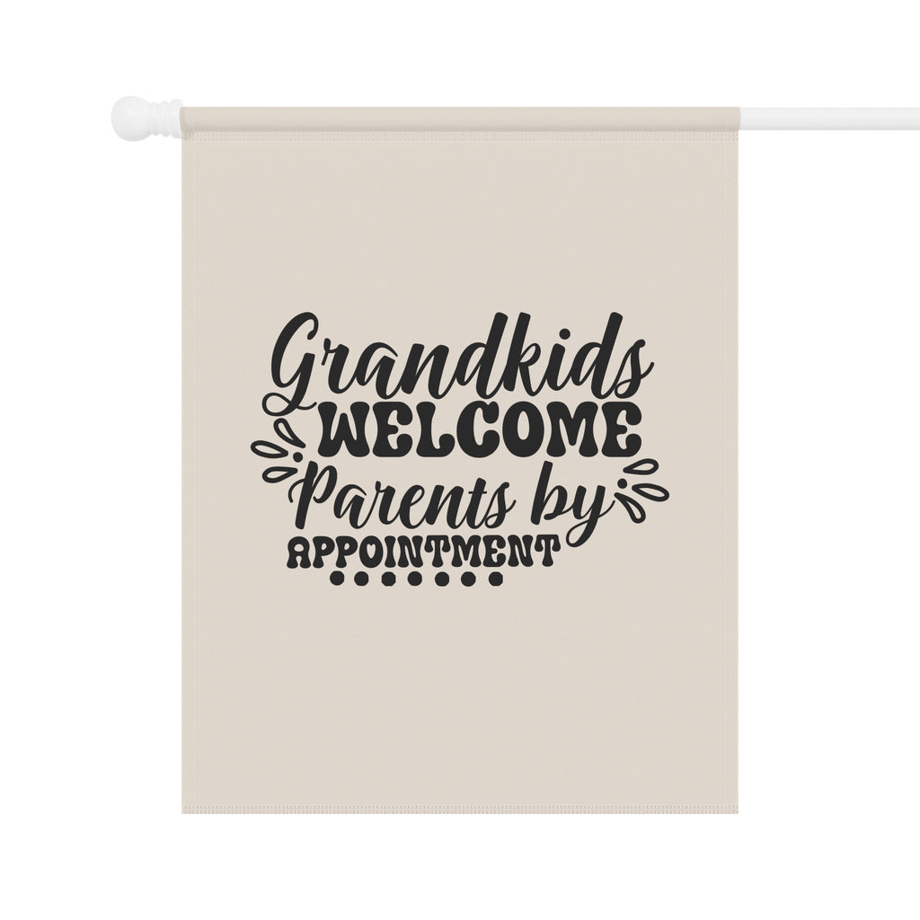 Grandkids Welcome, Parents by Appointment house banner - additional view