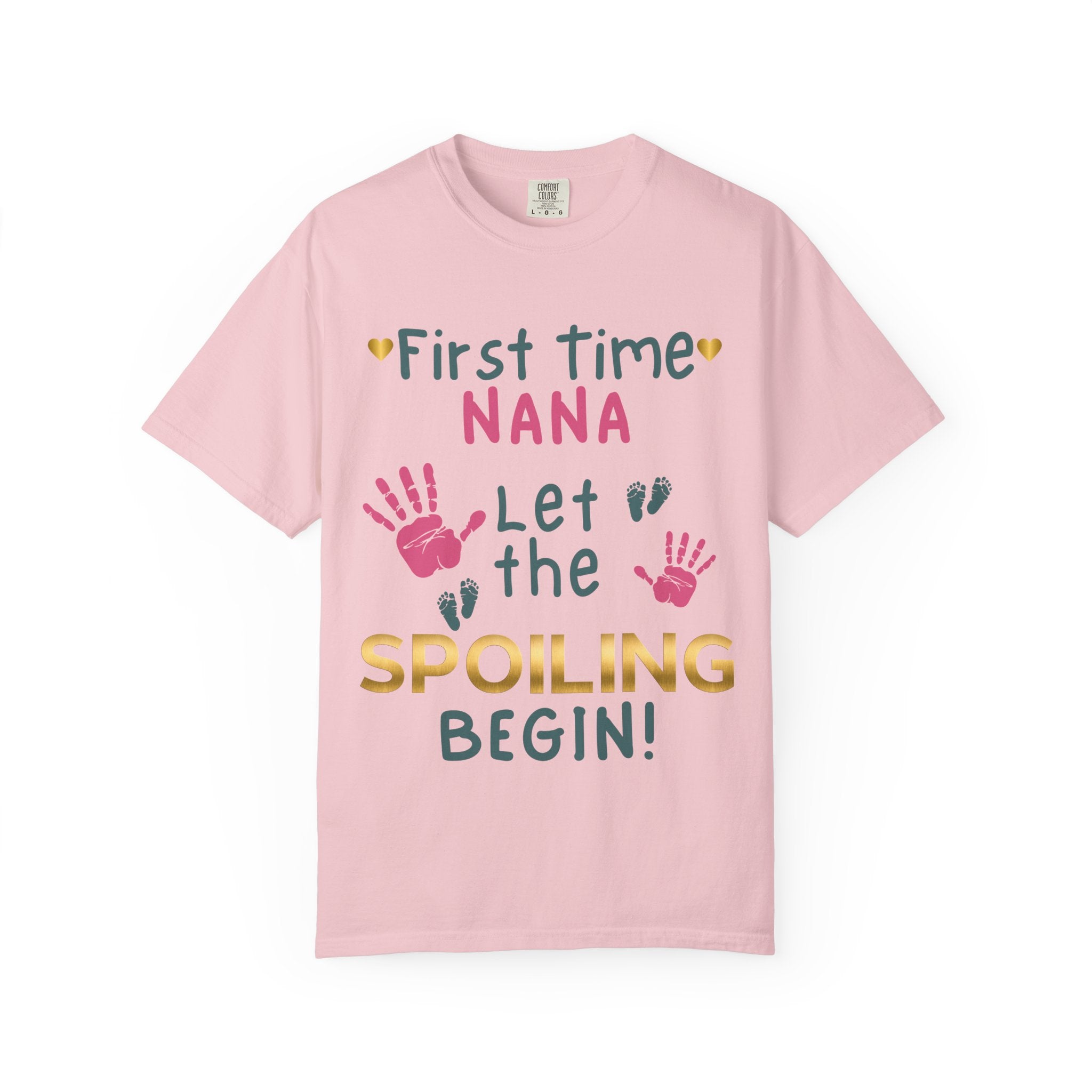 First Time Nana – Let the Spoiling Begin! T-Shirt