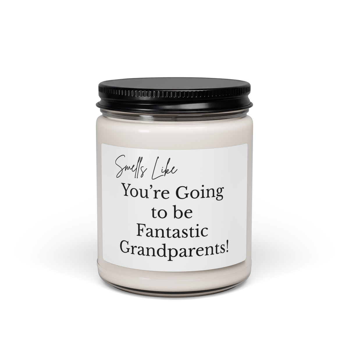You're Going to Be Fantastic Grandparents soy candle - Apple Harvest scent