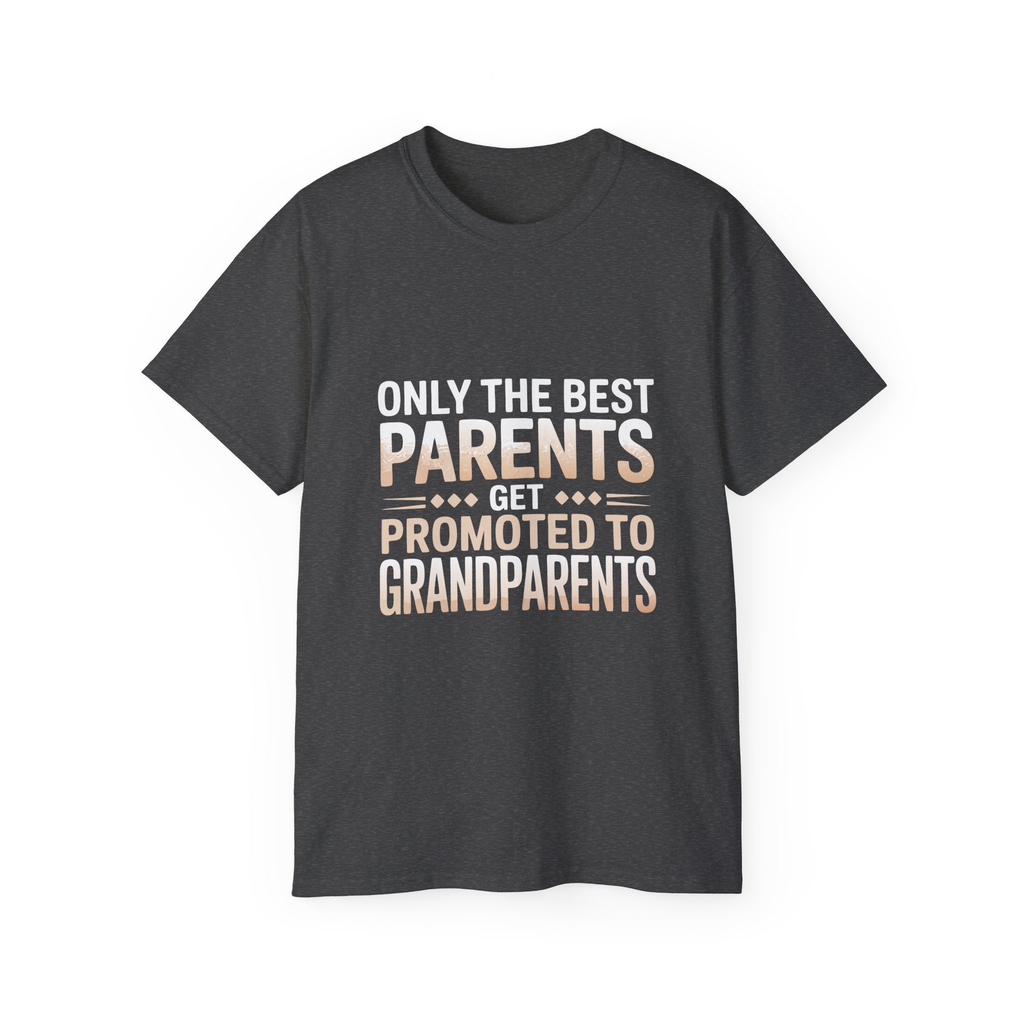 Only The Best Parents Get Promoted To Grandparents T-Shirt