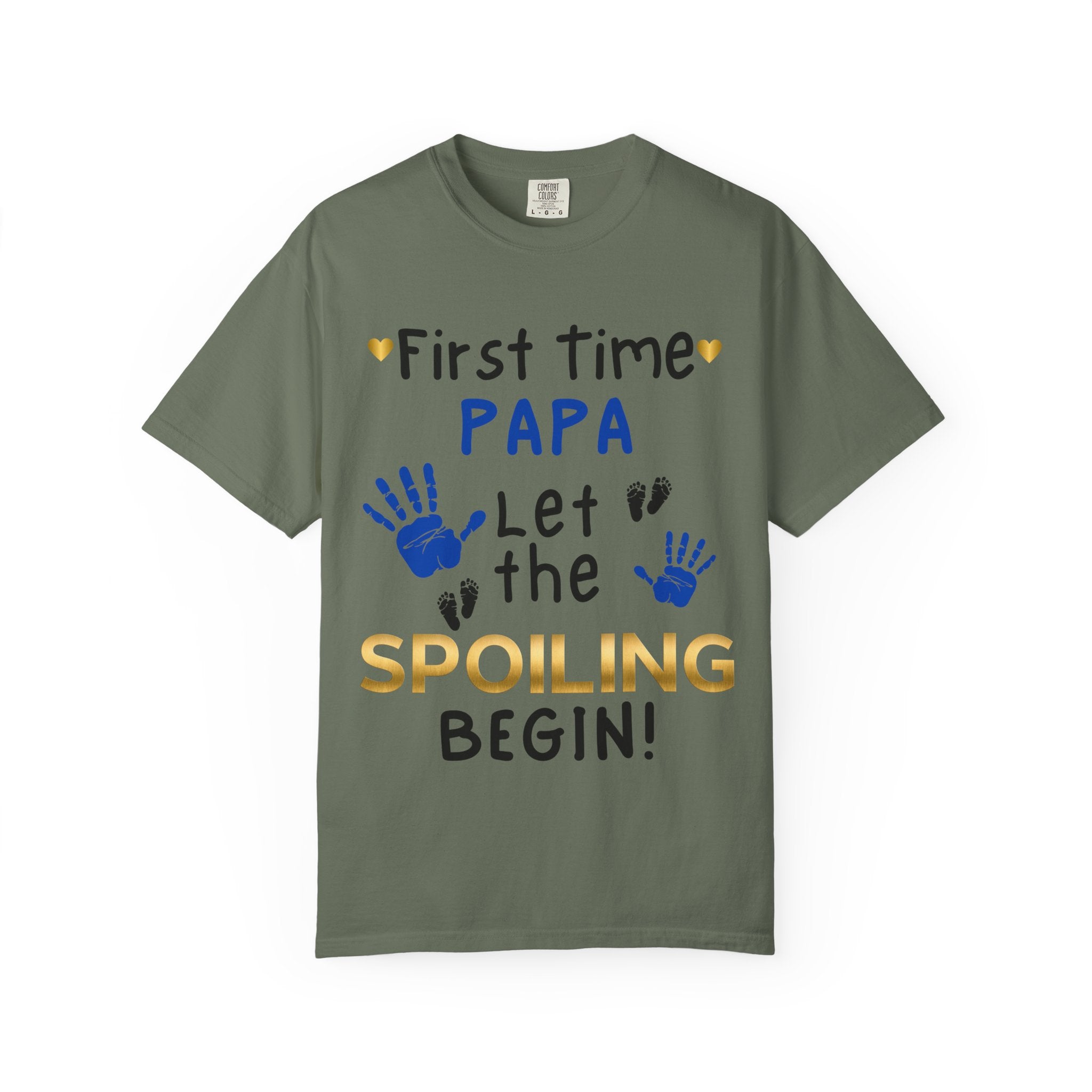 First Time Papa – Let the Spoiling Begin! T-Shirt
