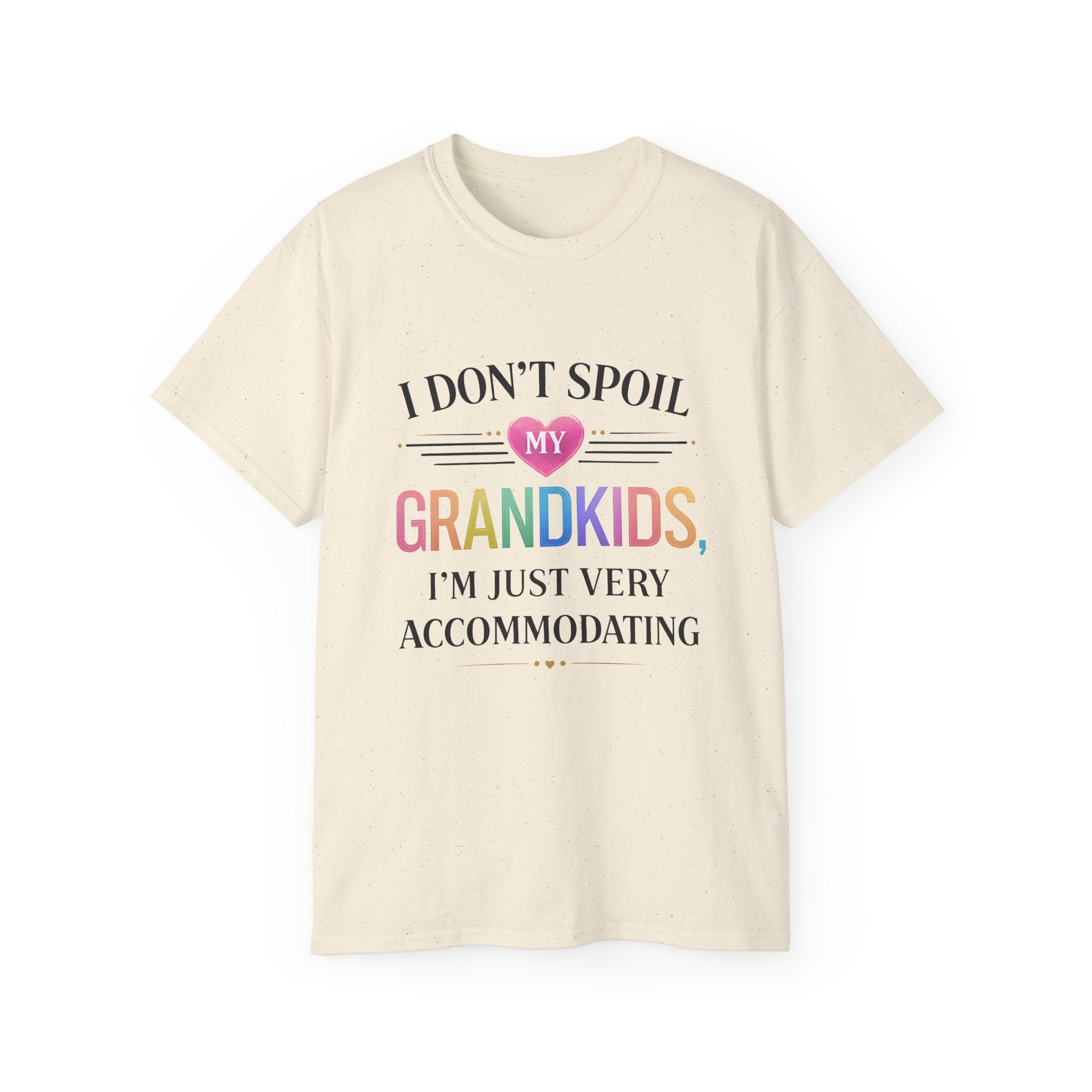 Grandkids T-Shirt - "I Don't Spoil My Grandkids, I'm Just Very Accommodating" Grandparent Tee
